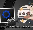 Synthesia: Create Professional Videos to Promote Your Business